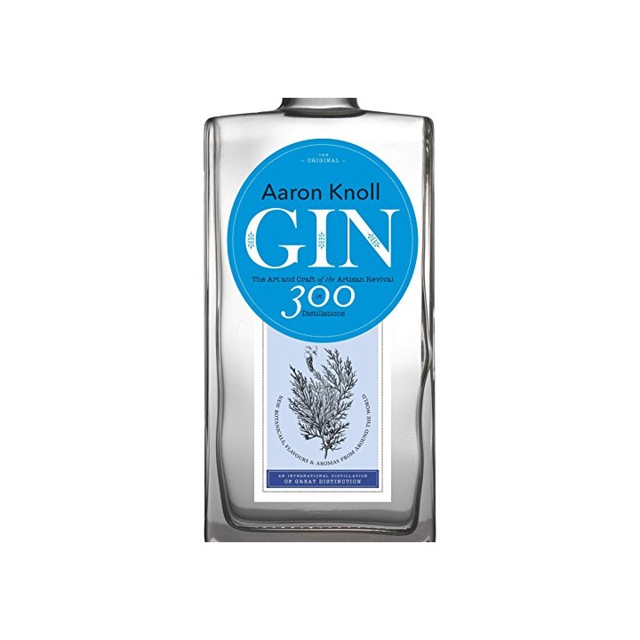 Gin: The Art and Craft of the Artisan Revival